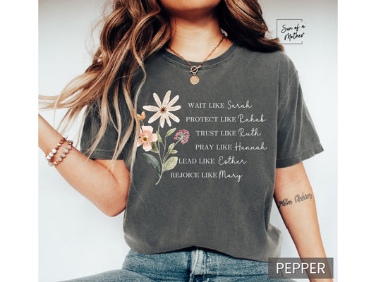 Floral Christian Shirt Women of the Bible Shirt Comfort Colors Religious Shirt Boho Christian Tshirt Faith Tee Women Christian T Shirt